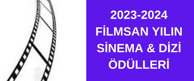 FİLM-SAN VAKFI 2023-2024 SİNEMA VE DİZİ ÖDÜLLERİ İÇİN START VERDİ….