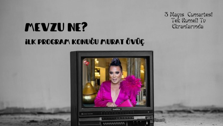 Mevzu Ne Programının İlk Konuğu Murat Övüç