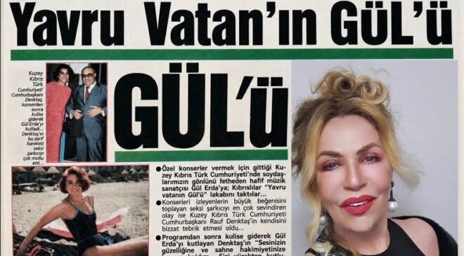 “Mor Hicranlar” ile Milyonlara Ulaştı… “Yavru Vatan’ın Gülü” Gül Erda Kıbrıs Sahnesine Geri Dönüyor