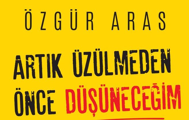 ÖZGÜR ARAS’TAN AYRILIĞA ROMANTİK AMA GERÇEKÇİ BİR REHBER