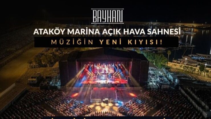 Bayhan Müzik’ten İstanbul’a Yeni Konser Noktası: Ataköy Marina Açık Hava Sahnesi