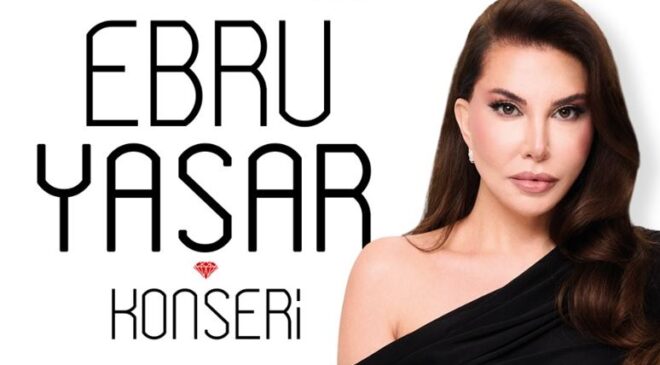SİVASLILAR GÜNÜ KUTLAMALARINDA EBRU YAŞAR RÜZGARI ESECEK!