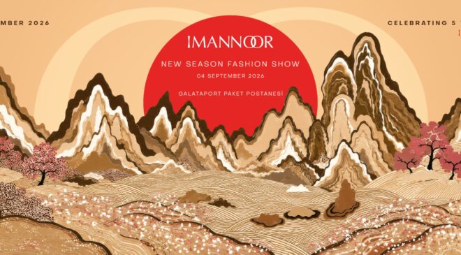 IMANNOOR’dan Galataport’ta Şıklık Rüzgarı