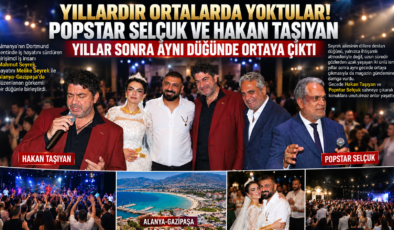 YILLARDIR ORTALARDA YOKTULAR! POPSTAR SELÇUK VE HAKAN TAŞIYAN YILLAR SONRA AYNI DÜĞÜNDE ORTAYA ÇIKTI