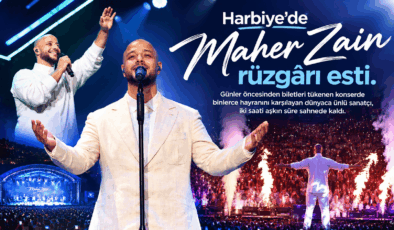  Dünya Starı Maher Zain Harbiye’deydi