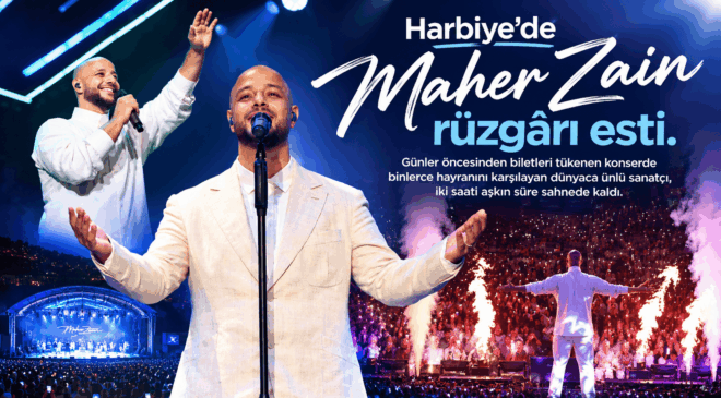  Dünya Starı Maher Zain Harbiye’deydi
