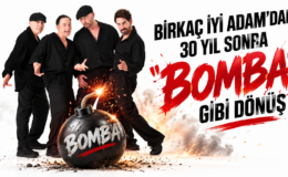 BİRKAÇ İYİ ADAM’DAN 30 YIL SONRA “BOMBA” GİBİ DÖNÜŞ