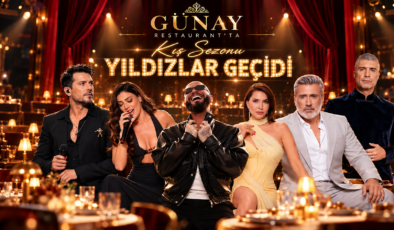 GÜNAY RESTAURANT’TA KIŞ SEZONU YILDIZLAR GEÇİDİ