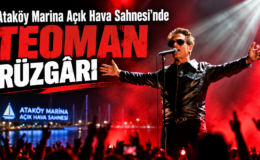Ataköy Marina Açık Hava Sahnesi’nde Teoman Rüzgârı