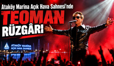 Ataköy Marina Açık Hava Sahnesi’nde Teoman Rüzgârı
