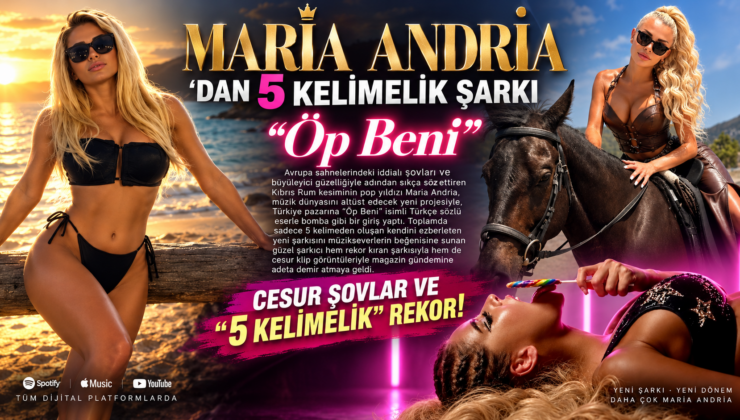 MARİA ANDRİA’DAN 5 KELİMELİK ŞARKI