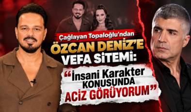 Çağlayan Topaloğlu’ndan Özcan Deniz’e Vefa Sitemi: “İnsani Karakter Konusunda Aciz Görüyorum”