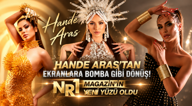 HANDE ARAS EKRANLARA İDDİALI DÖNDÜ!