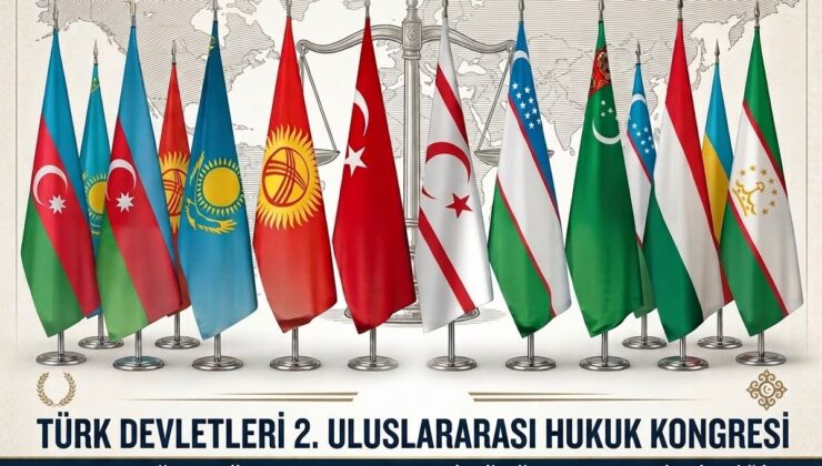 TÜRK DÜNYASININ HUKUKÇULARI LEFKOŞA’DA BULUŞACAK…