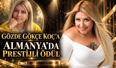 GÖZDE GÖKÇE KOÇ’A ALMANYA’DA PRESTİJLİ ÖDÜL