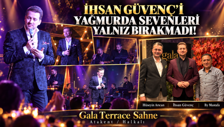 İHSAN GÜVENÇ’İ YAĞMURDA SEVENLERİ YALNIZ BIRAKMADI!