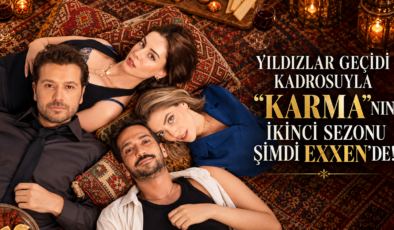 YILDIZLAR GEÇİDİ KADROSUYLA “KARMA”NIN İKİNCİ SEZONU ŞİMDİ EXXEN’DE!