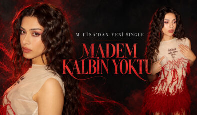 M Lisa’dan Yeni Single : “Madem Kalbin Yoktu”