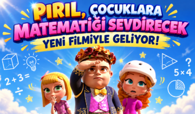 PIRIL, ÇOCUKLARA MATEMATİĞİ SEVDİRECEK YENİ FİLMİYLE GELİYOR!