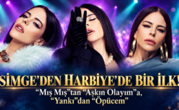 SİMGE’DEN HARBİYE’DE BİR İLK!